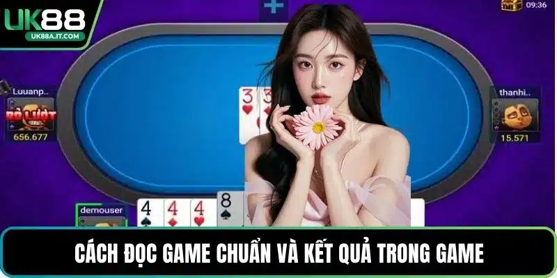 Cách đọc game chuẩn và kết quả trong game
