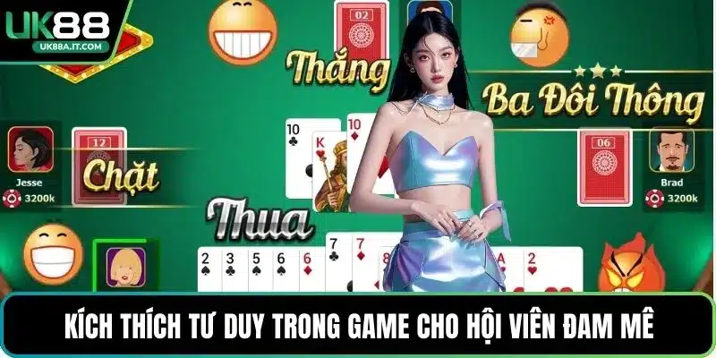 Kích thích tư duy trong game cho hội viên đam mê