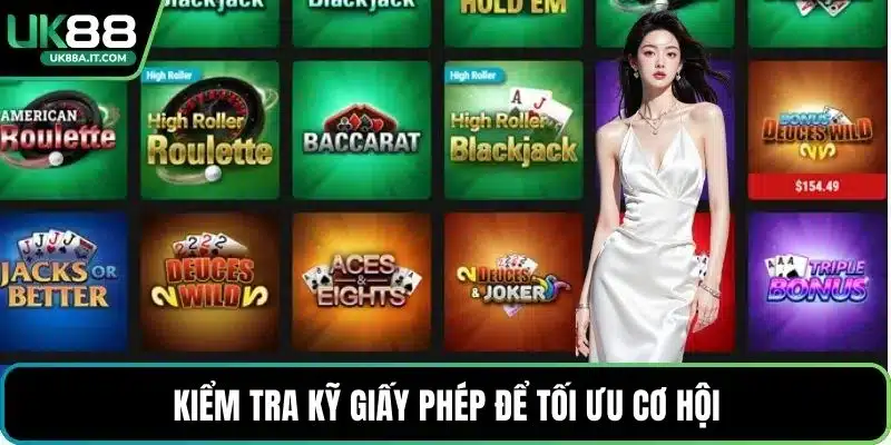 Kiểm tra kỹ giấy phép để tối ưu cơ hội
