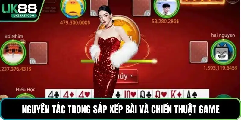 Nguyên tắc trong sắp xếp bài và chiến thuật game