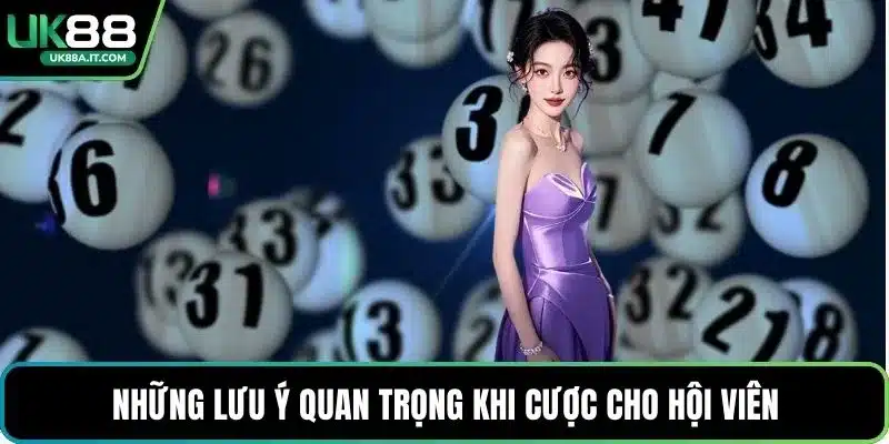 Những lưu ý quan trọng khi cược cho hội viên