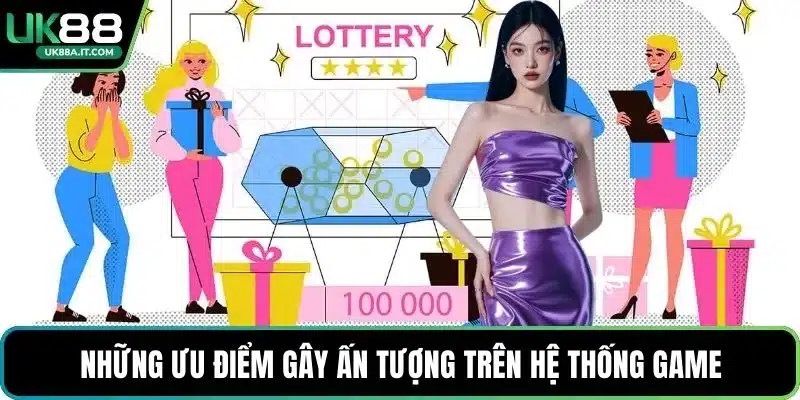 Những ưu điểm gây ấn tượng trên hệ thống game